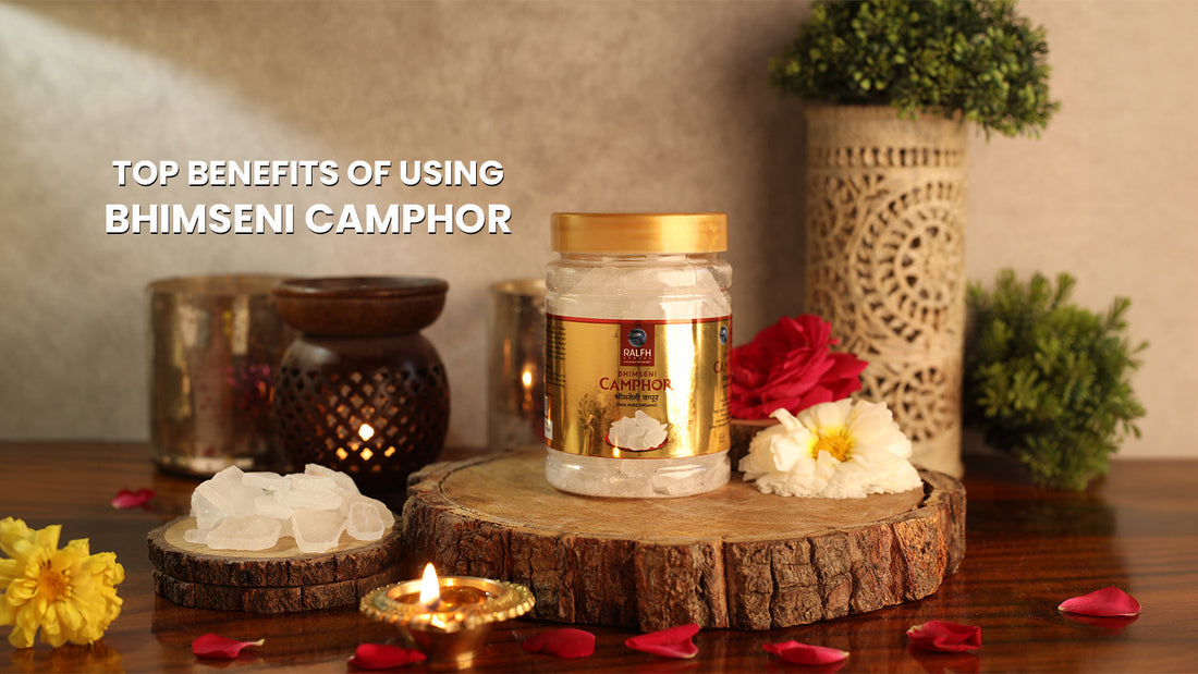 Top Benefits of Using Bhimseni Camphor